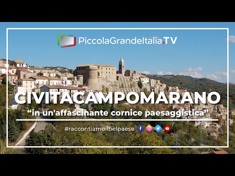 Civitacampomarano - Piccola Grande Italia